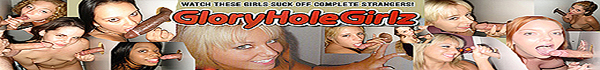 Glory Hole Girlz